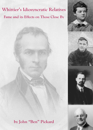 Whittier's Idiosyncratic Relatives: Fame and its Effects on Those Close By